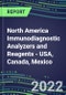 2022-2026 North America Immunodiagnostic Analyzers and Reagents - USA, Canada, Mexico - Competitive Shares and SWOT Analysis, Volume and Sales Segment Forecasts for 100 Abused Drugs, Cancer Diagnostic, Endocrine Function, Immunoproteins, TDMs, and Special Chemistry Tests - Product Image