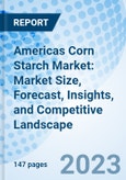Americas Corn Starch Market: Market Size, Forecast, Insights, and Competitive Landscape- Product Image