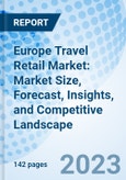 Europe Travel Retail Market: Market Size, Forecast, Insights, and Competitive Landscape- Product Image