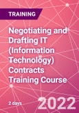 Negotiating and Drafting IT (Information Technology) Contracts Training Course (April 27-28, 2022)- Product Image