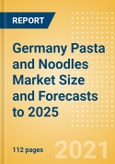 Germany Pasta and Noodles Market Size and Forecasts to 2025 - Analyzing Product Categories and Segments, Distribution Channel, Competitive Landscape, Packaging and Consumer Segmentation- Product Image