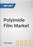 Polyimide Film Market by Application and End Use: Global Opportunity Analysis and Industry Forecast, 2021-2030- Product Image
