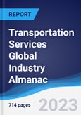 Transportation Services Global Industry Almanac 2018-2027- Product Image