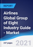 Airlines Global Group of Eight (G8) Industry Guide - Market Summary, Competitive Analysis and Forecast, 2016-2025- Product Image