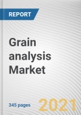 Grain analysis Market by Grain Type, Target Tested, Technology, and End Use: Global Opportunity Analysis and Industry Forecast 2021-2030- Product Image