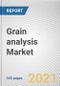 Grain analysis Market by Grain Type, Target Tested, Technology, and End Use: Global Opportunity Analysis and Industry Forecast 2021-2030 - Product Image