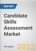 Candidate Skills Assessment Market By Component, By Deployment Mode, By Product Type, By End User, By Process: Global Opportunity Analysis and Industry Forecast, 2023-2032- Product Image