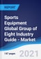 Sports Equipment Global Group of Eight (G8) Industry Guide - Market Summary, Competitive Analysis and Forecast, 2016-2025 - Product Image