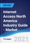 Internet Access North America (NAFTA) Industry Guide - Market Summary, Competitive Analysis and Forecast, 2016-2025 - Product Image