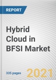 Hybrid Cloud in BFSI Market by Component, Type, Enterprise Size, and End User: Global Opportunity Analysis and Industry Forecast, 2021-2030- Product Image