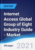 Internet Access Global Group of Eight (G8) Industry Guide - Market Summary, Competitive Analysis and Forecast, 2016-2025- Product Image