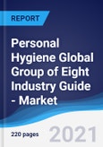 Personal Hygiene Global Group of Eight (G8) Industry Guide - Market Summary, Competitive Analysis and Forecast, 2016-2025- Product Image