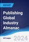Publishing Global Industry Almanac 2018-2027 - Product Image