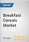 Breakfast Cereals Market by Nature, Product Type, Distribution Channel: Global Opportunity Analysis and Industry Forecast, 2021-2030 - Product Image