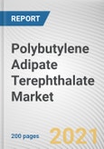 Polybutylene Adipate Terephthalate Market by Application: Global Opportunity Analysis and Industry Forecast, 2021-2030- Product Image
