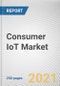 Consumer IoT Market by Offering, Connectivity, and End User: Global Opportunity Analysis and Industry Forecast, 2021-2030 - Product Thumbnail Image