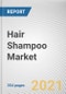 Hair Shampoo Market by Product Type, Price-Point, End User, and Distribution Channel: Global Opportunity Analysis and Industry Forecast 2021-2030 - Product Thumbnail Image