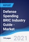 Defense Spending BRIC (Brazil, Russia, India, China) Industry Guide - Market Summary, Competitive Analysis and Forecast, 2016-2025 - Product Thumbnail Image