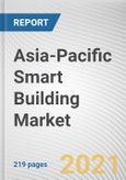 Asia-Pacific Smart Building Market by Component, Solution Type, Building Type : Global Opportunity Analysis and Industry Forecast, 2021-2030- Product Image
