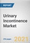 Urinary Incontinence Market by Product, Incontinence Type, and End User: Global Opportunity Analysis and Industry Forecast, 2021-2030 - Product Image