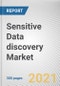Sensitive Data discovery Market By Component, Deployment Mode, Organization Size, Application and Vertical: Global Opportunity Analysis and Industry Forecast, 2021-2030 - Product Image
