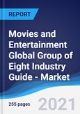 Movies and Entertainment Global Group of Eight (G8) Industry Guide - Market Summary, Competitive Analysis and Forecast, 2016-2025- Product Image
