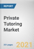 Private Tutoring Market by Type, End User, and Course type: Global Opportunity Analysis and Industry Forecast, 2021-2030- Product Image