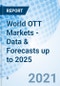 World OTT Markets - Data & Forecasts up to 2025 - Product Thumbnail Image