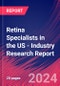 Retina Specialists in the US - Industry Research Report - Product Thumbnail Image