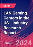 LAN Gaming Centers in the US - Industry Research Report- Product Image