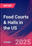 Food Courts & Halls in the US - Industry Market Research Report- Product Image