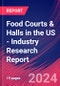 Food Courts & Halls in the US - Industry Research Report - Product Thumbnail Image