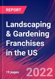 Landscaping & Gardening Franchises in the US - Industry Market Research Report- Product Image