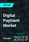 Digital Payment Market, Size, Global Forecast 2022-2027, Industry Trends, Impact of COVID-19, Opportunity Company Analysis- Product Image