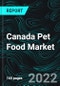 Canada Pet Food Market, Size, Share, Forecast 2022-2027, Industry Trends, Impact of COVID-19, Opportunity Company Analysis - Product Image