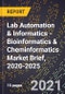 Lab Automation & Informatics - Bioinformatics & Cheminformatics Market Brief, 2020-2025 - Product Thumbnail Image