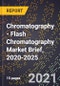 Chromatography - Flash Chromatography Market Brief, 2020-2025 - Product Thumbnail Image
