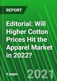 Editorial: Will Higher Cotton Prices Hit the Apparel Market in 2022?- Product Image