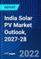 India Solar PV Market Outlook, 2027-28 - Product Thumbnail Image