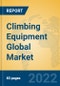 Climbing Equipment Global Market Insights 2022, Analysis and Forecast to 2027, by Market Participants, Regions, Technology, Product Type - Product Image