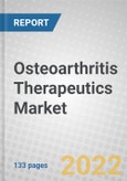 Osteoarthritis Therapeutics: Global Markets 2021-2026- Product Image