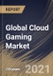 Global Cloud Gaming Market By Offering, By Device Type, By Solution, By Regional Outlook, Industry Analysis Report and Forecast, 2021 - 2027 - Product Thumbnail Image