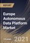 Europe Autonomous Data Platform Market By Component, By Deployment Mode, By Organization Size, By End User, By Country, Opportunity Analysis and Industry Forecast, 2021 - 2027 - Product Thumbnail Image