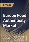 Europe Food Authenticity Market By Target Testing, By Technology, By Food Type, By Country, Opportunity Analysis and Industry Forecast, 2021 - 2027- Product Image