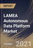 LAMEA Autonomous Data Platform Market By Component, By Deployment Mode, By Organization Size, By End User, By Country, Opportunity Analysis and Industry Forecast, 2021 - 2027- Product Image