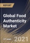 Global Food Authenticity Market By Target Testing, By Technology, By Food Type, By Regional Outlook, Industry Analysis Report and Forecast, 2021 - 2027 - Product Thumbnail Image