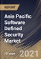 Asia Pacific Software Defined Security Market By End User, By Application, By Component, By Deployment Mode, By Country, Opportunity Analysis and Industry Forecast, 2021 - 2027 - Product Thumbnail Image