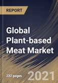 Global Plant-based Meat Market By Source, By Type, By Product, By Regional Outlook, Industry Analysis Report and Forecast, 2021 - 2027- Product Image