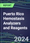 2024 Puerto Rico Hemostasis Analyzers and Reagents - Chromogenic, Immunodiagnostic, Molecular Coagulation Test Volume and Sales Segment Forecasts - Competitive Shares and Growth Strategies, Latest Technologies and Instrumentation Pipeline, Emerging Opportunities for Suppliers - Product Thumbnail Image