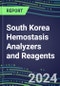 2024 South Korea Hemostasis Analyzers and Reagents - Chromogenic, Immunodiagnostic, Molecular Coagulation Test Volume and Sales Segment Forecasts - Competitive Shares and Growth Strategies, Latest Technologies and Instrumentation Pipeline, Emerging Opportunities for Suppliers - Product Image